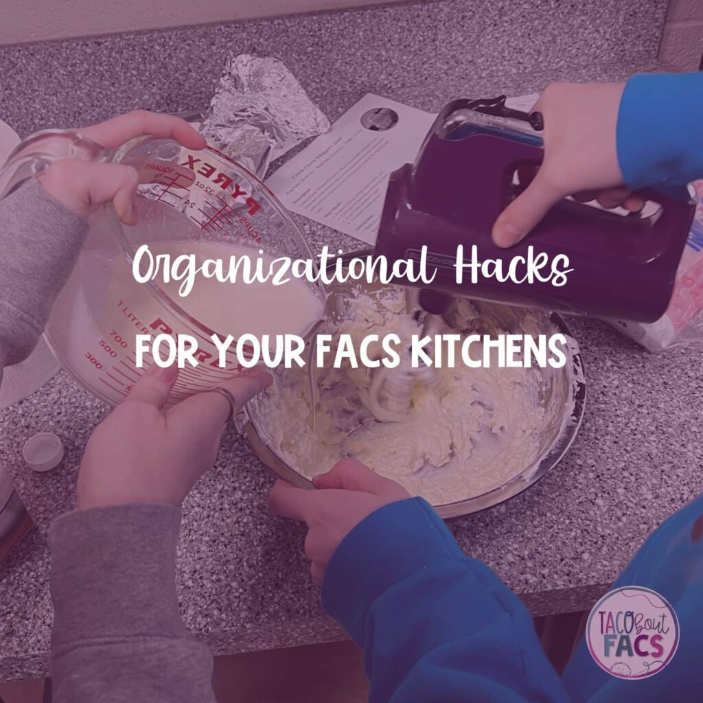 organizational hacks for the facs classroom