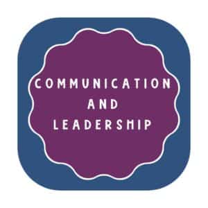 Communication & Leadership